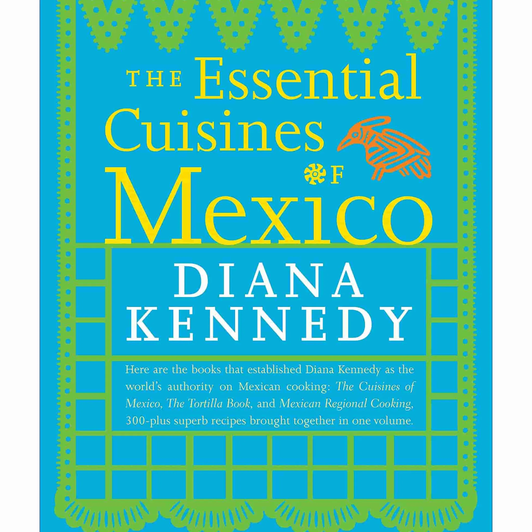 Discount Essential Cuisines Of Mexico by Diana Kennedy Mexican Ingredients
