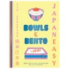 Hot Japan Easy Bowls & Bento, Tim Anderson Japanese Ingredients